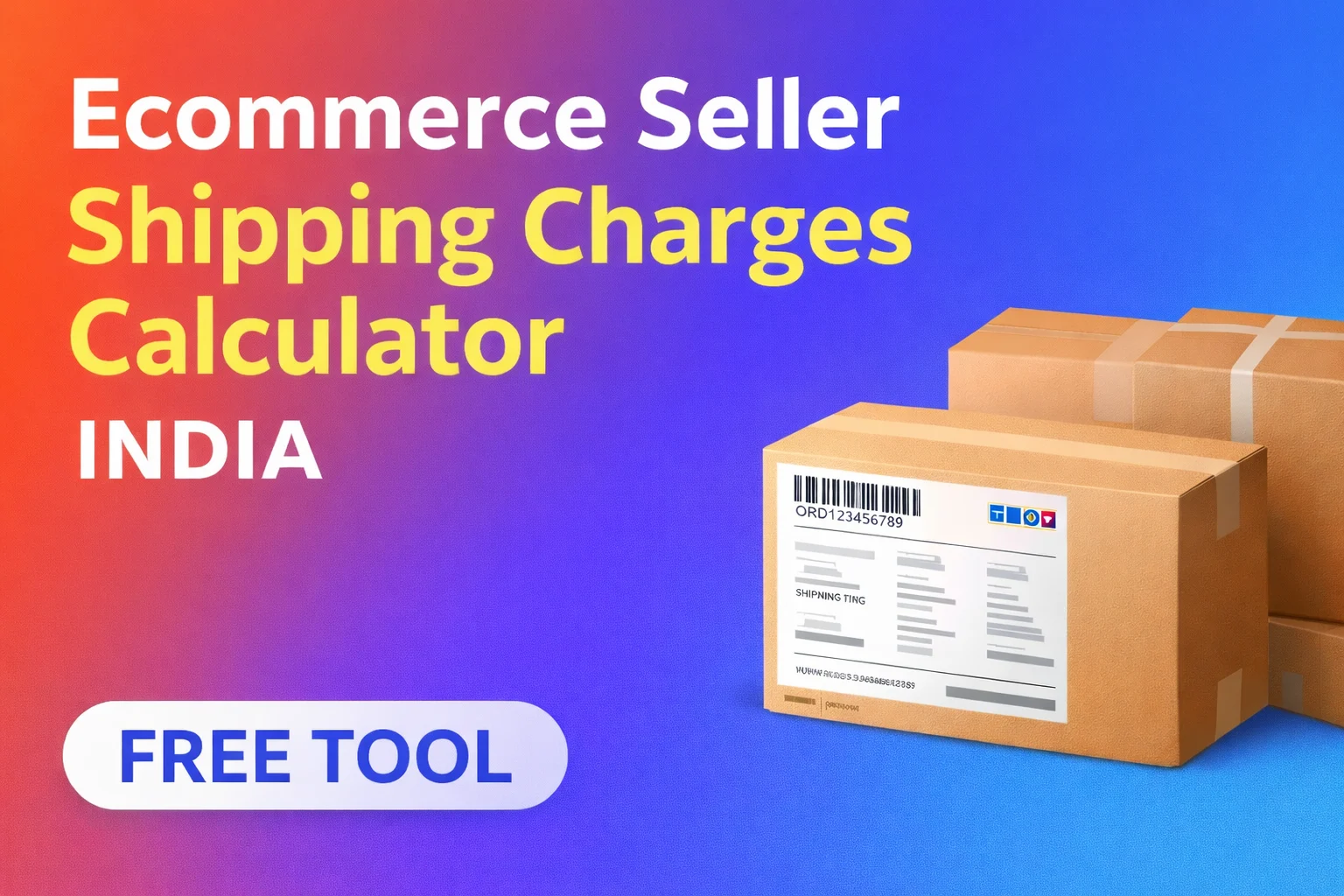 How to calculate Ecommerce seller shipping charges calculator india